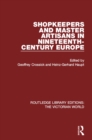 Image for Shopkeepers and master artisans in ninteenth-century Europe