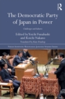 Image for The Democratic Party of Japan in power: challenges and failures