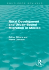 Image for Rural development and urban-bound migration in Mexico