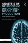 Image for Analysis of neurogenic disordered discourse production: from theory to practice