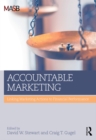 Image for Accountable marketing: linking marketing actions to financial performance