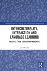Image for Interculturality, interaction and language learning: insights from tandem partnerships