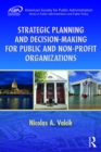 Image for Strategic planning and decision-making for public and non-profit organizations
