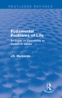 Image for Fundamental problems of life: an essay on citizenship as pursuit of values