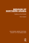 Image for Bedouin of northern Arabia: traditions of the Al-Dhafir