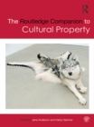 Image for The Routledge companion to cultural property