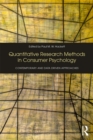 Image for Quantitative research methods in consumer psychology: contemporary and data driven approaches