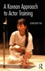 Image for A Korean approach to actor training