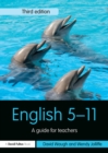 Image for English 5-11: a guide for teachers
