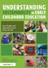 Image for Understanding sustainability in early childhood education: case studies and approaches from across the UK