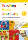 Image for Teaching Music Creatively