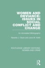 Image for Women and deviance: issues in social conflict and change : an annotated bibliography : 1