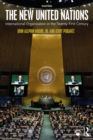 Image for The new United Nations: international organization in the twenty-first century