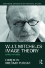 Image for W.J.T. Mitchell&#39;s image theory: living pictures