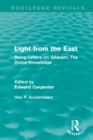 Image for Light from the East: being letters on Ganam, the divine knowledge