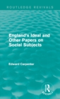 Image for England&#39;s ideal and other papers on social subjects