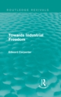 Image for Towards industrial freedom