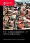 Image for The Routledge handbook on informal urbanisation