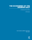 Image for The economies of the Arabian Gulf: a statistical source book : 5