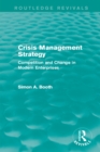 Image for Crisis management strategy: competition and change in modern enterprises