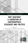 Image for Why Guattari?: a liberation of politics, cartography and ecology