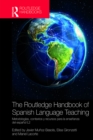 Image for The Routledge handbook of Spanish language teaching: metodologias, contextos y recursos para la ensenanza del espanol L2