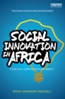 Image for Social innovation in Africa: a practical guide for scaling impact