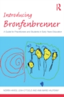 Image for Introducing Bronfenbrenner: a guide for practitioners and students in early years education
