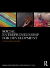 Image for Social entrepreneurship for development: a business model
