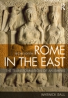 Image for Rome in the East: the transformation of an empire