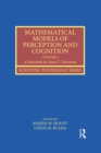 Image for Mathematical models of perception and cognition.: (A festschrift for James T. Townsend)