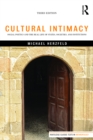 Image for Cultural intimacy: social poetics and the real life of states, societies, and institutions