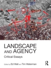 Image for Landscape and Agency: Critical Essays