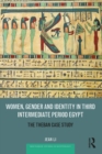 Image for Women, gender and identity in third intermediate period Egypt: the theban case study