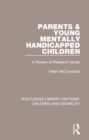 Image for Parents and young mentally handicapped children: a review of research issues