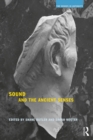 Image for Sound and the ancient senses