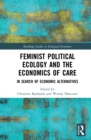 Image for Feminist political ecology and the economics of care