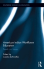 Image for American Indian workforce education: trends and issues