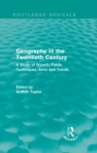Image for Geography in the twentieth century: a study of growth, fields, techniques, aims and trends
