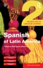 Image for Colloquial Spanish of Latin America 2: the next step in language learning