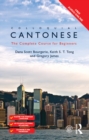 Image for Colloquial Cantonese: the complete course for beginners.