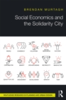 Image for Social economics and the solidarity city