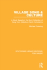 Image for Village song &amp; culture: a study based on the Blunt collection of song from Adderbury North Oxfordshire