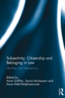 Image for Subjectivity, citizenship and belonging in law: identities and intersections