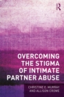Image for Overcoming the stigma of intimate partner abuse