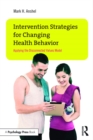 Image for Intervention strategies for changing health behavior: applying the disconnected values model