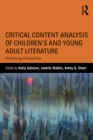 Image for Critical content analysis of children&#39;s and young adult literature: reframing perspective