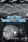 Image for Inhabitable Infrastructures: Science fiction or urban future?