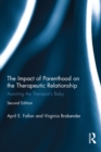Image for The impact of parenthood on the therapeutic relationship: awaiting the therapist&#39;s baby