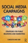 Image for Social Media Campaigns: Strategies for Public Relations and Marketing